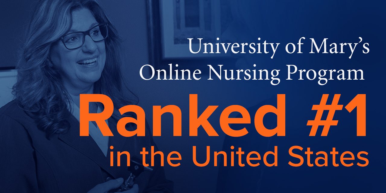 University of Mary’s Online Nursing Program Ranked No. 1 in the US